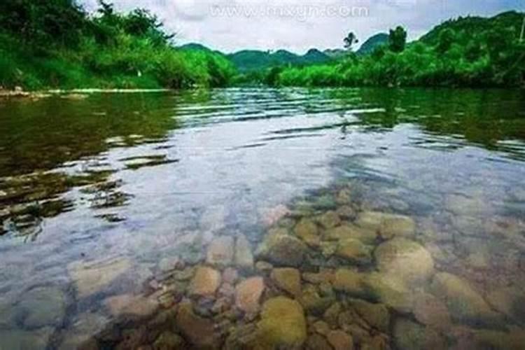 周公解梦梦到河流是什么意思 周公解梦梦到河流好不好